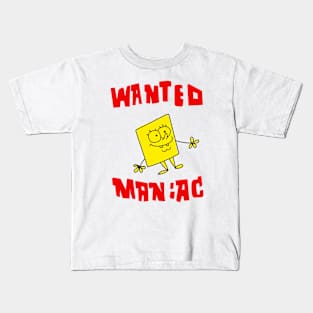 Wanted maniac Kids T-Shirt